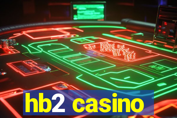 hb2 casino